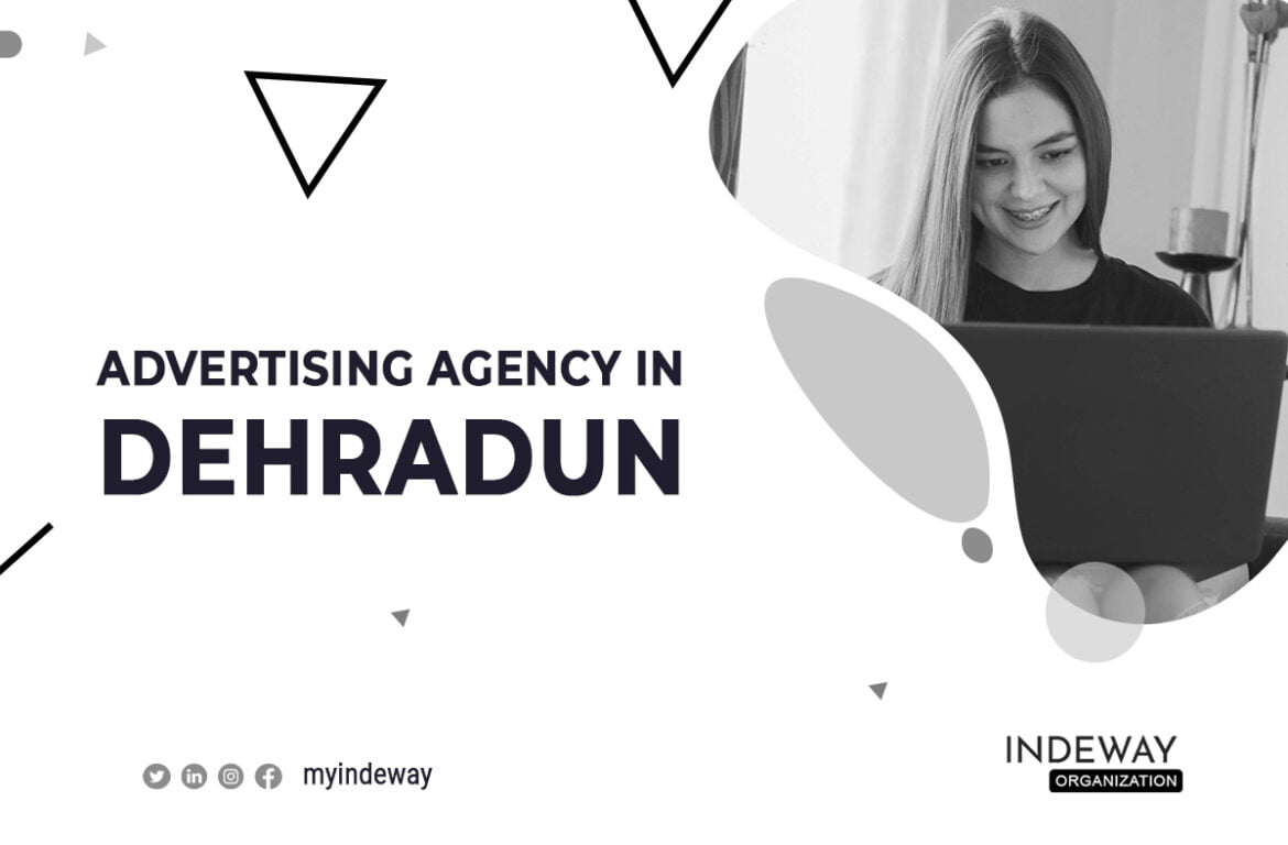 Advertising agency in dehradun